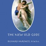 The New Old Gods by Richard Harnett